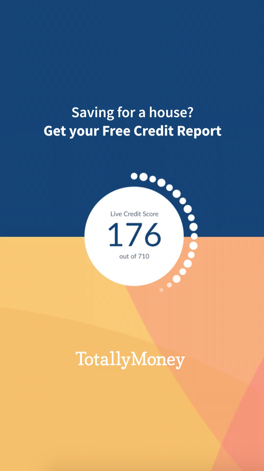 Totallymoney Ads Stina O - this set of video and image ads shows the benefits of knowing your score and improving for people that are looking to buy a house